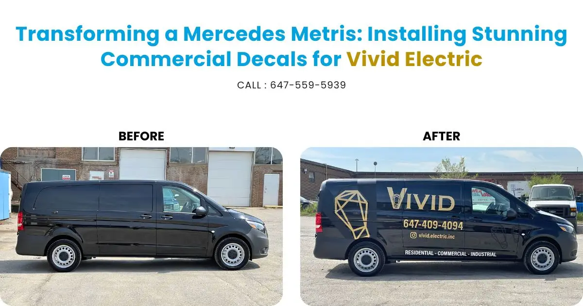 Transforming a Mercedes Metris Installing Stunning Commercial Decals for Vivid Electric - Updated
